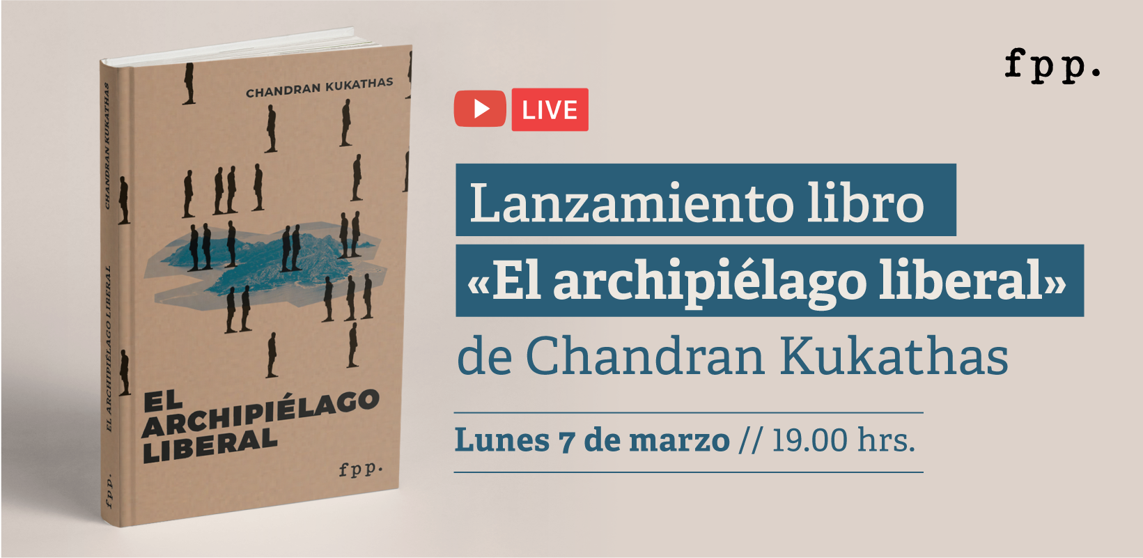 Lanzamiento del libro “El archipiélago liberal” de Chandran Kukathas
