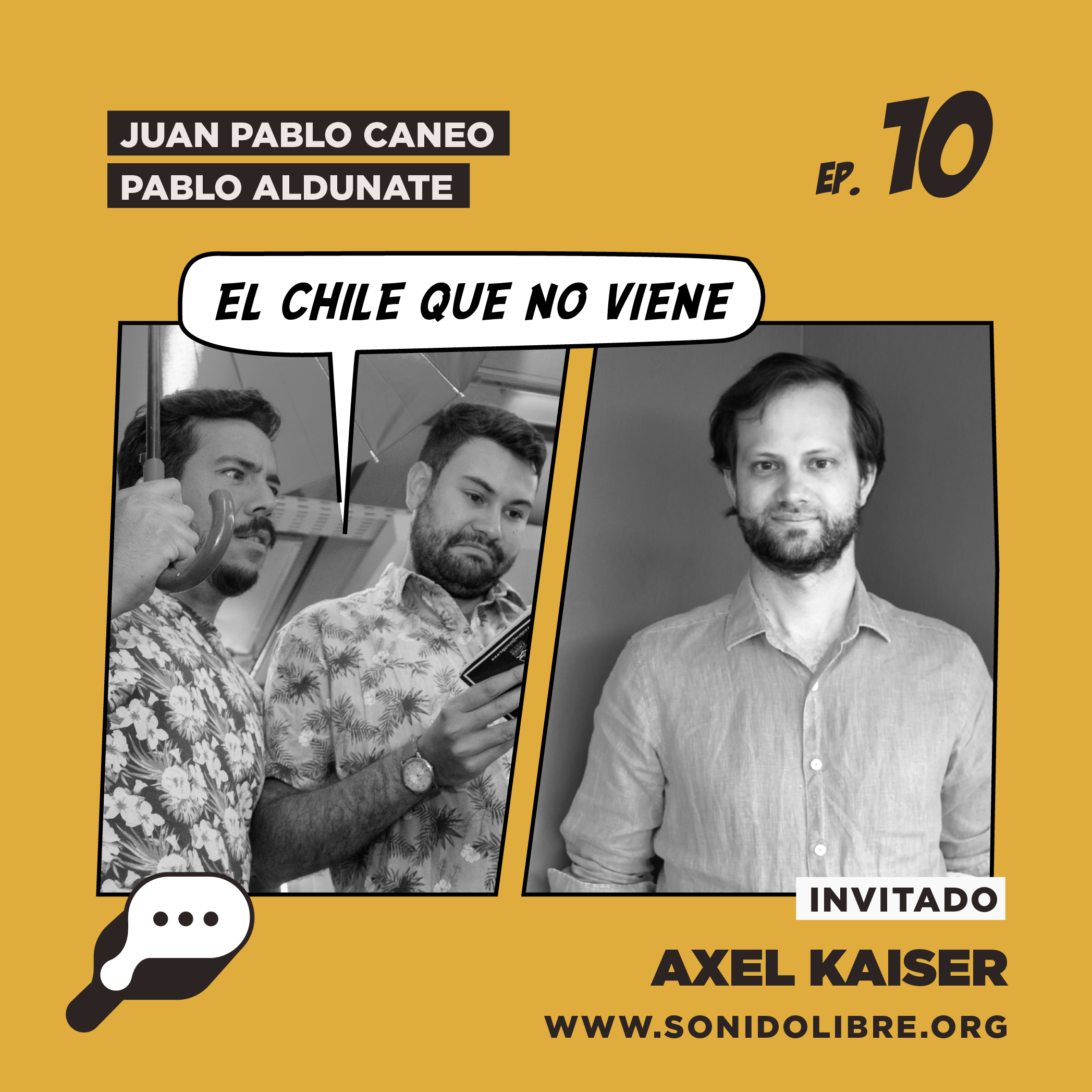El Show | El Chile que no viene, con Axel Kaiser