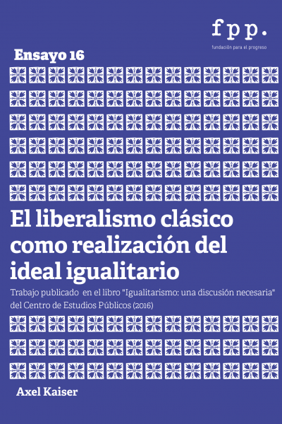 El liberalismo clásico como realización del ideal igualitario