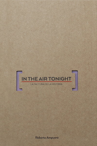 In the Air Tonight: la factura de la historia.