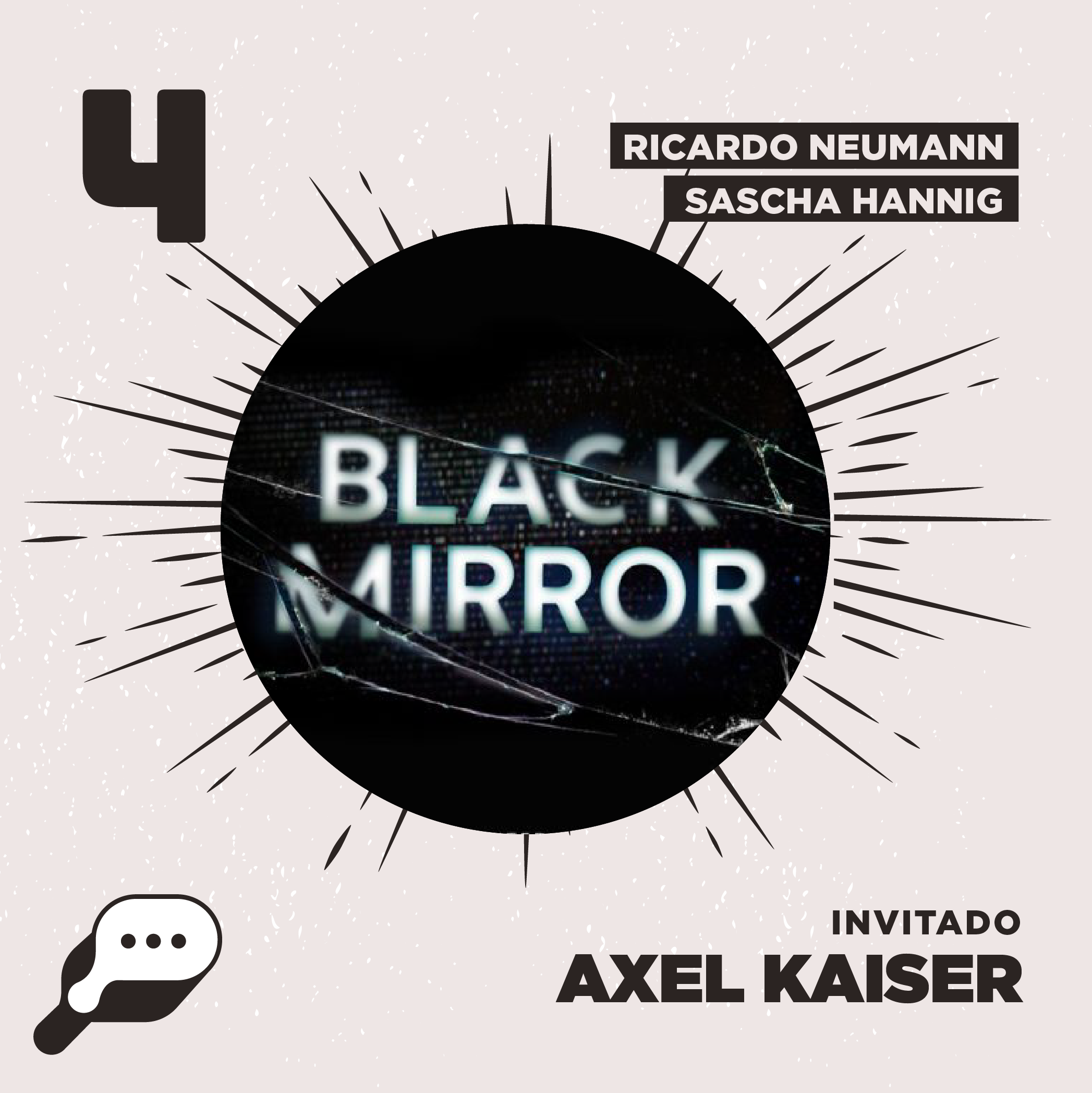 La Tribu | Black Mirror, con Axel Kaiser