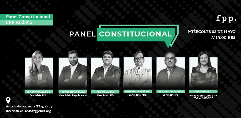 FPP Valdivia | Panel Constitucional junto a candidatos de la región de Los Ríos