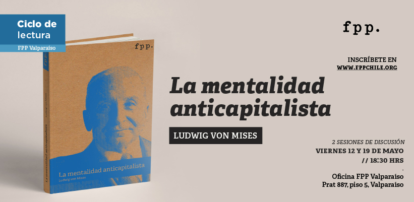 FPP Valparaíso | Ciclo de lectura: «La mentalidad anticapitalista»