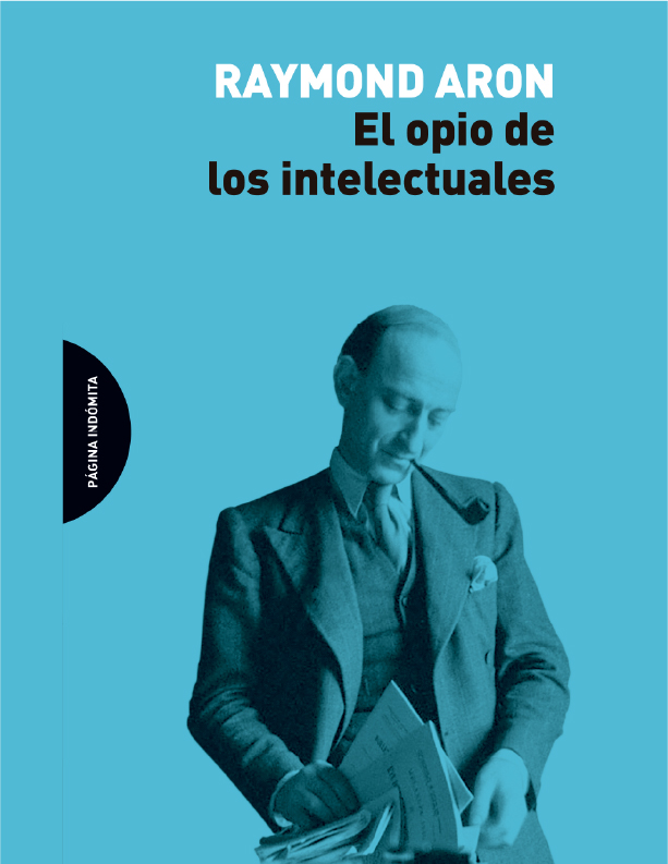 El opio de los intelectuales