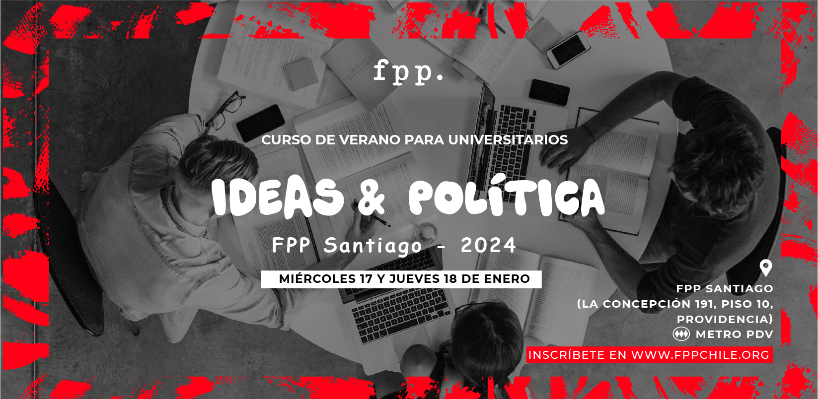 Curso «Ideas y Política FPP» en Santiago abre sus postulaciones
