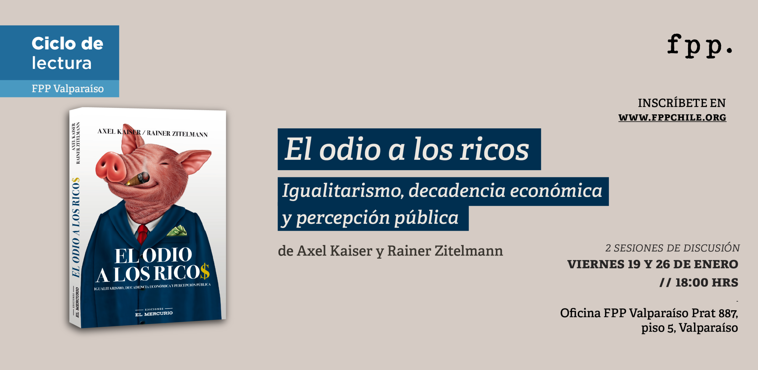 FPP Valparaíso | Ciclo de lectura «El odio a los ricos»