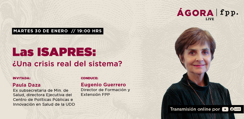 Ágora Live | Las Isapres: ¿Una crisis del sistema?