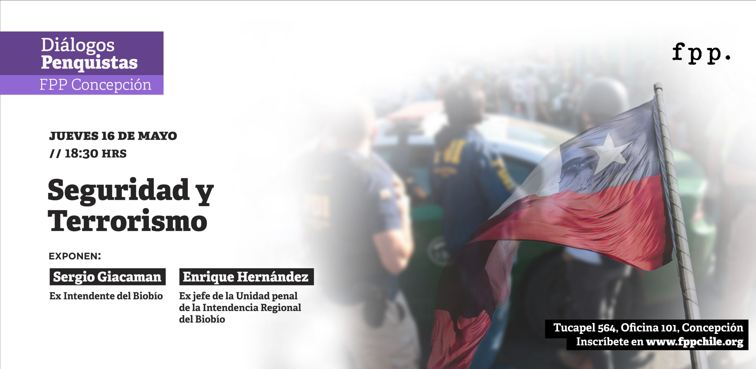 FPP Concepción | Diálogos Penquistas: Seguridad y terrorismo