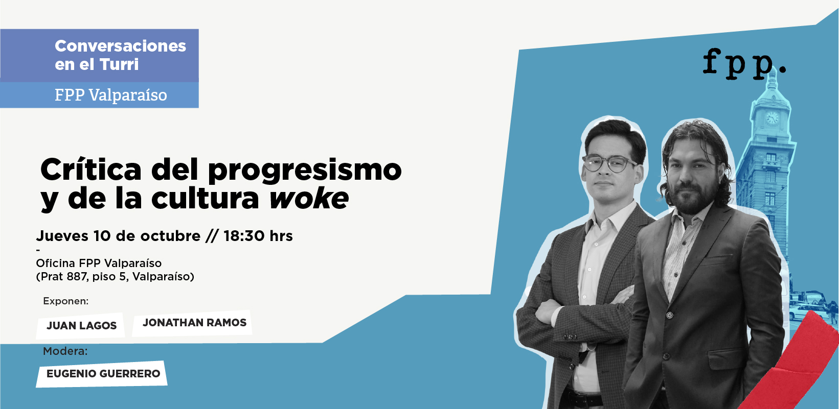 FPP Valparaíso | Conversaciones en el Turri: Crítica al progresismo y a la cultura «woke»