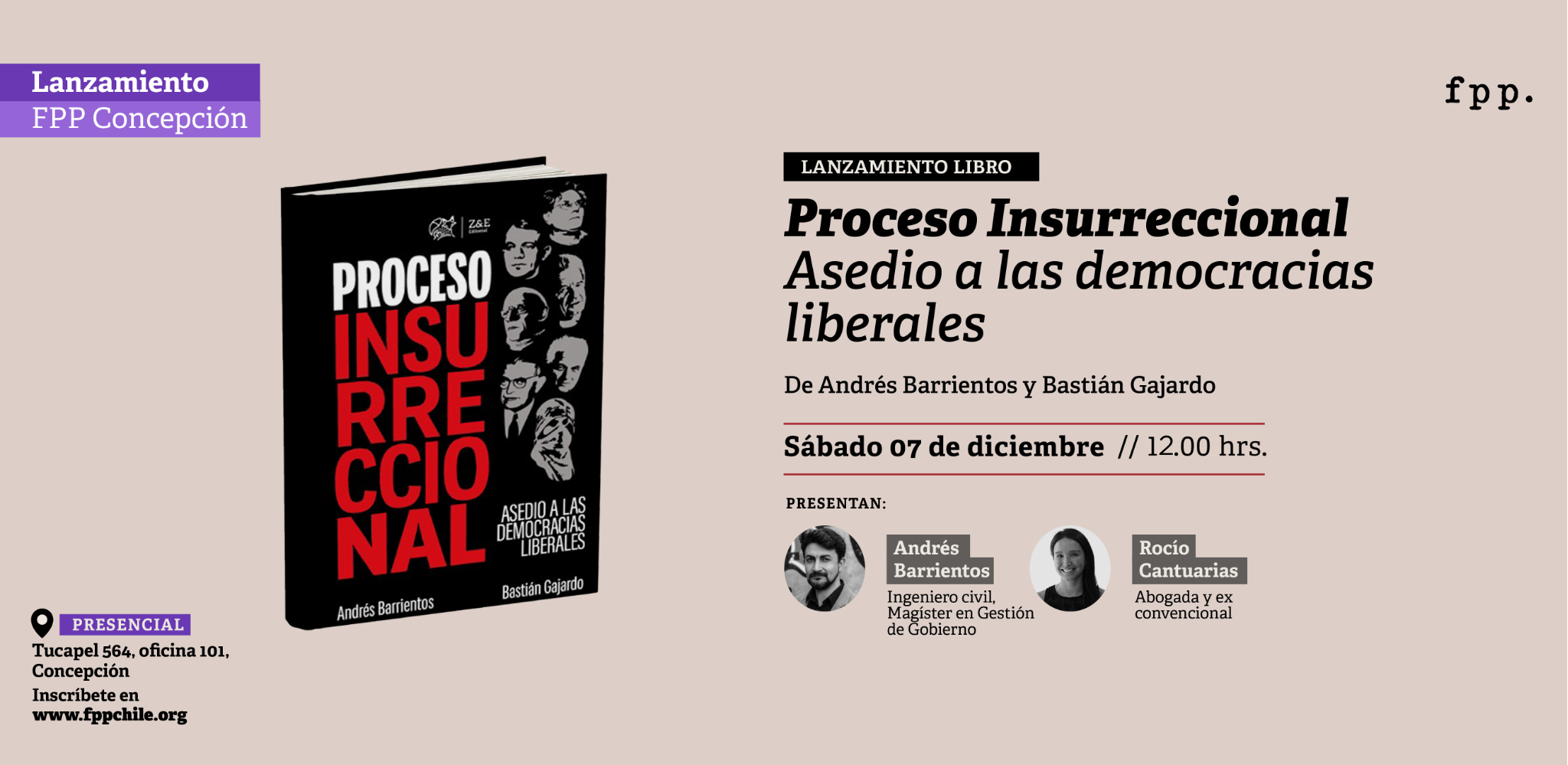 FPP Concepción | Lanzamiento libro «Proceso Insurreccional: Asedio a las democracias liberales»