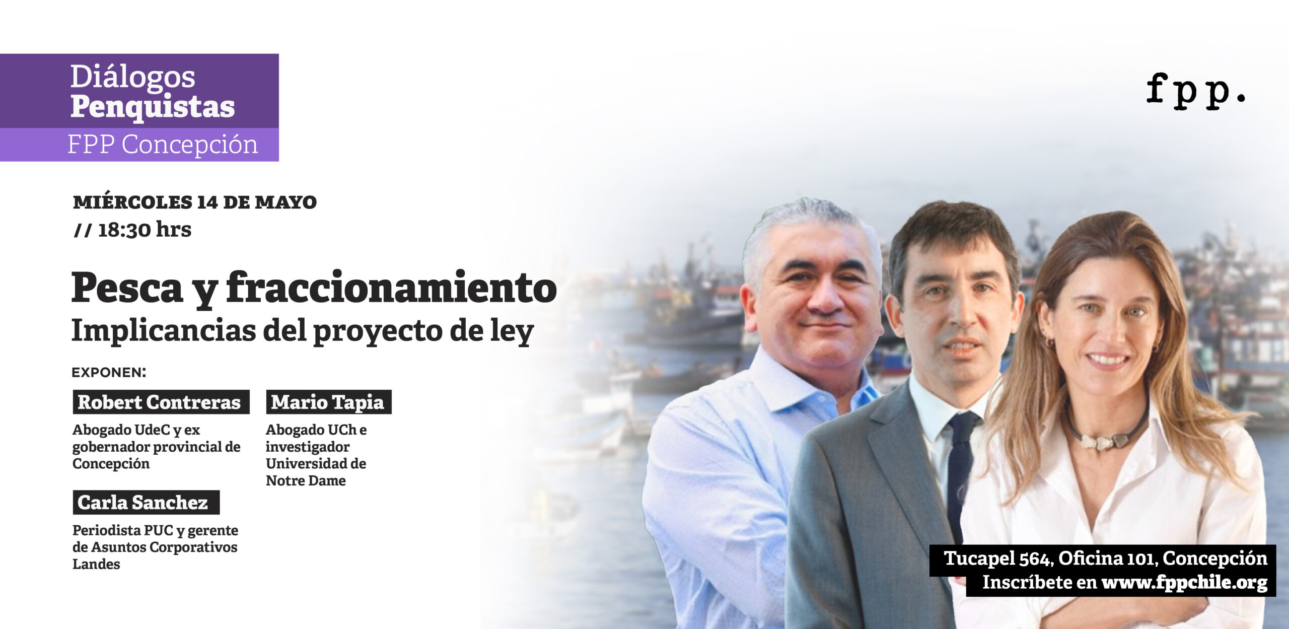 FPP Concepción | Diálogos Penquistas. Pesca y fraccionamiento: implicancias del proyecto de ley