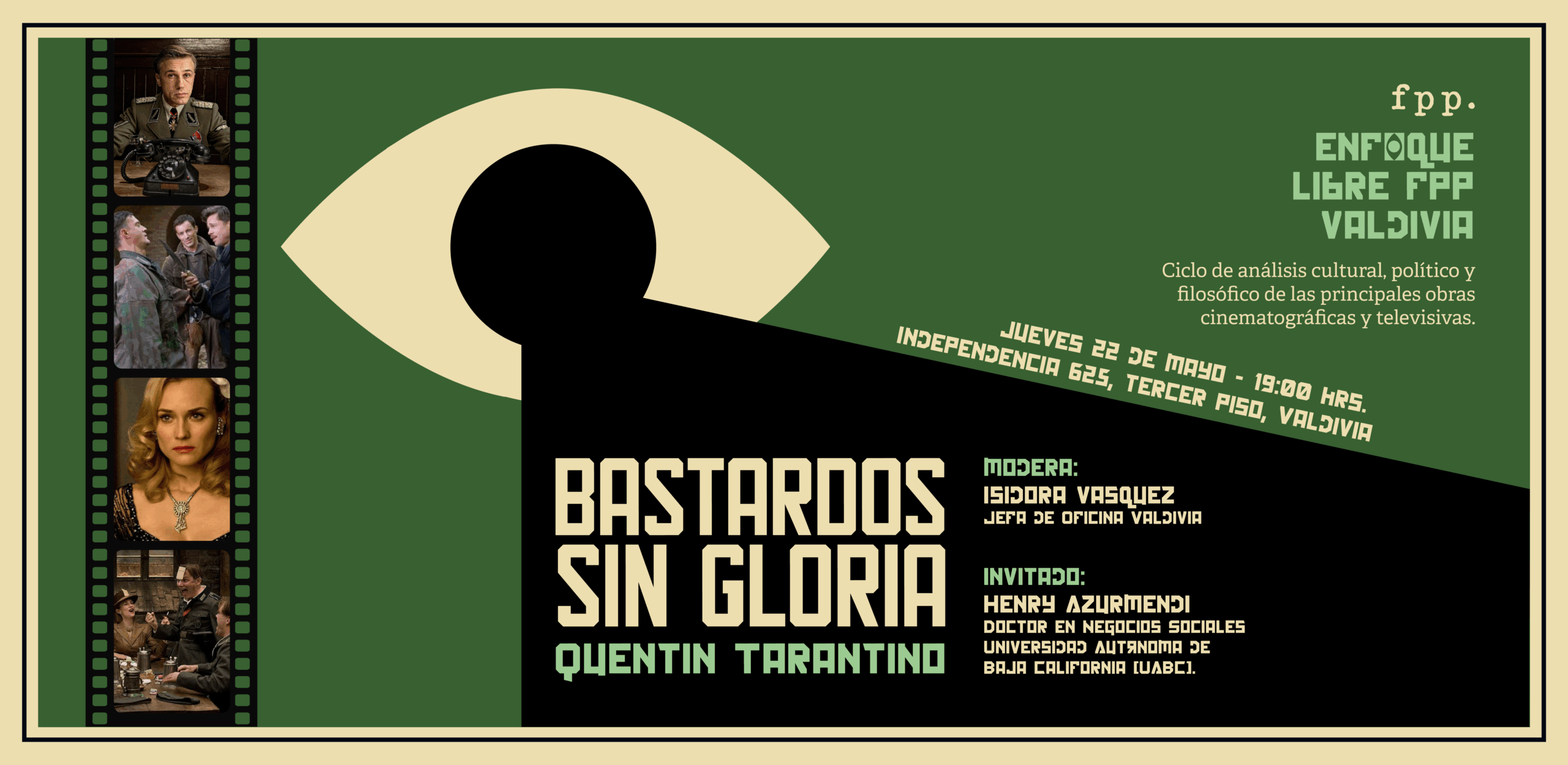 FPP Valdivia | Enfoque libre FPP: «Bastardos sin gloria»