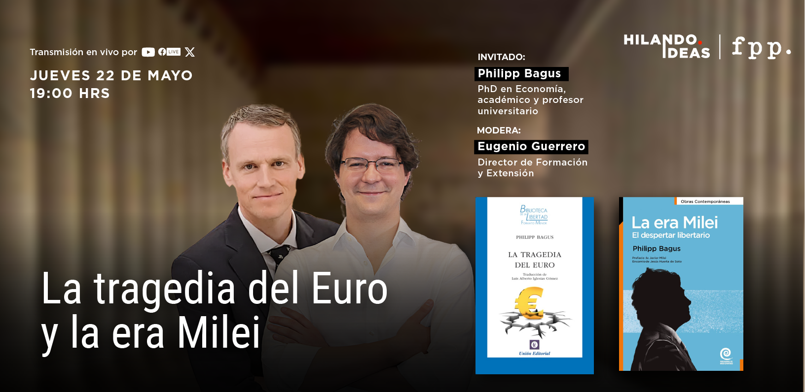Hilando Ideas | La tragedia del Euro y La era Milei 