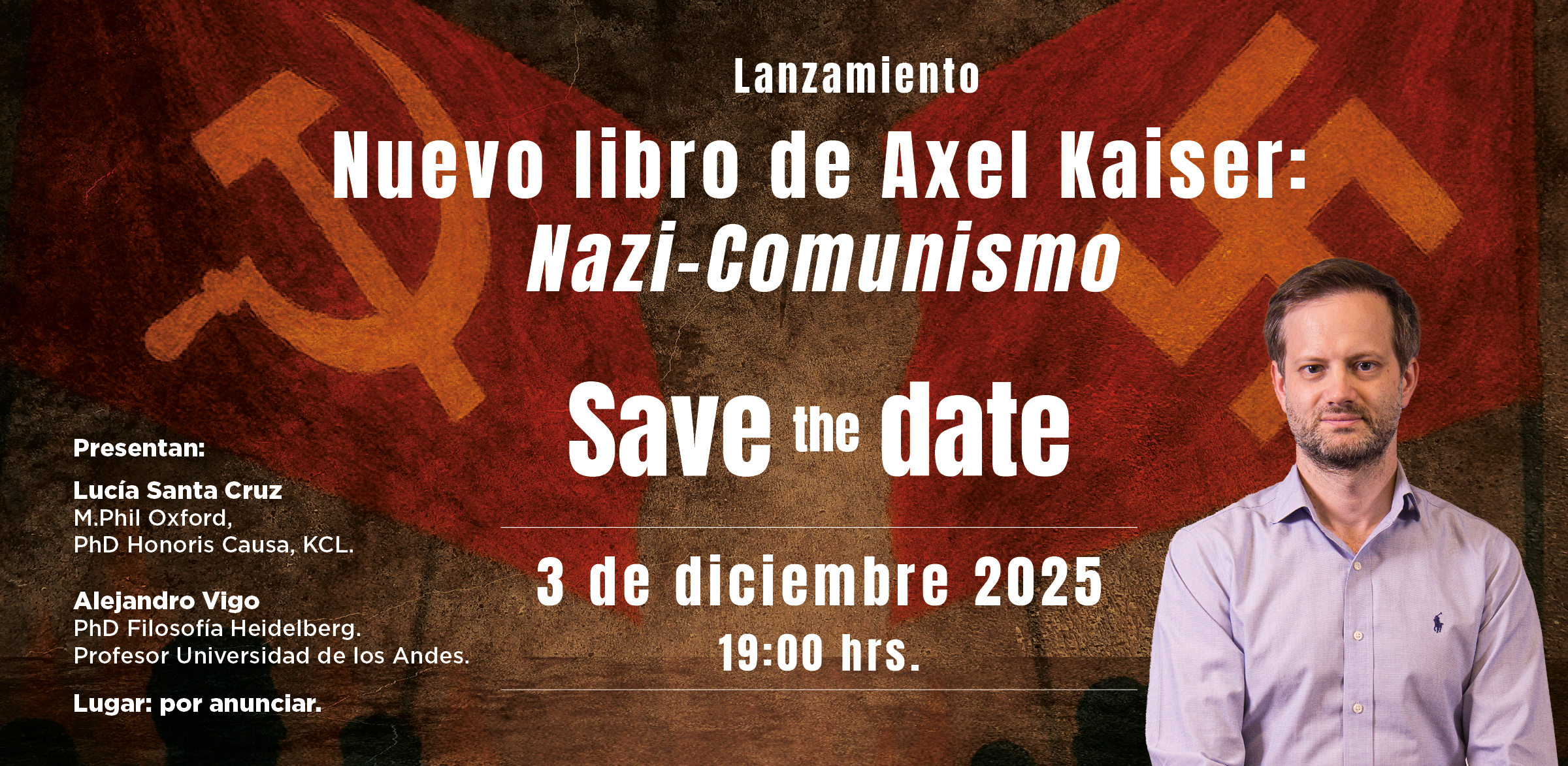 Save the date | Lanzamiento del nuevo libro de Axel Kaiser