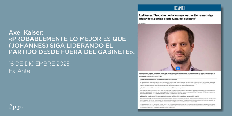 Axel Kaiser en Ex-Ante: «Probablemente lo mejor es que (Johannes) siga liderando el partido desde fuera del gabinete».