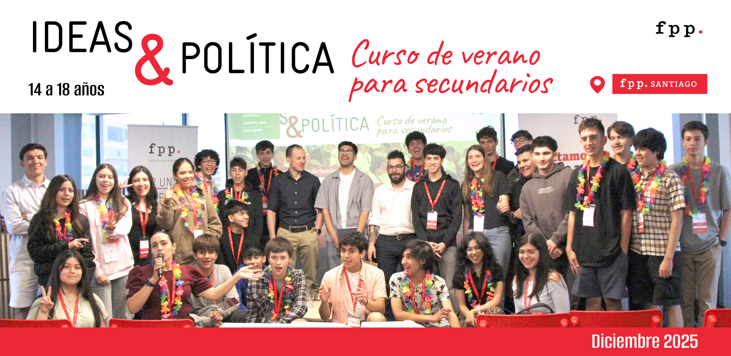 27 jóvenes participaron en Ideas & Política, el curso de verano para secundarios de Santiago