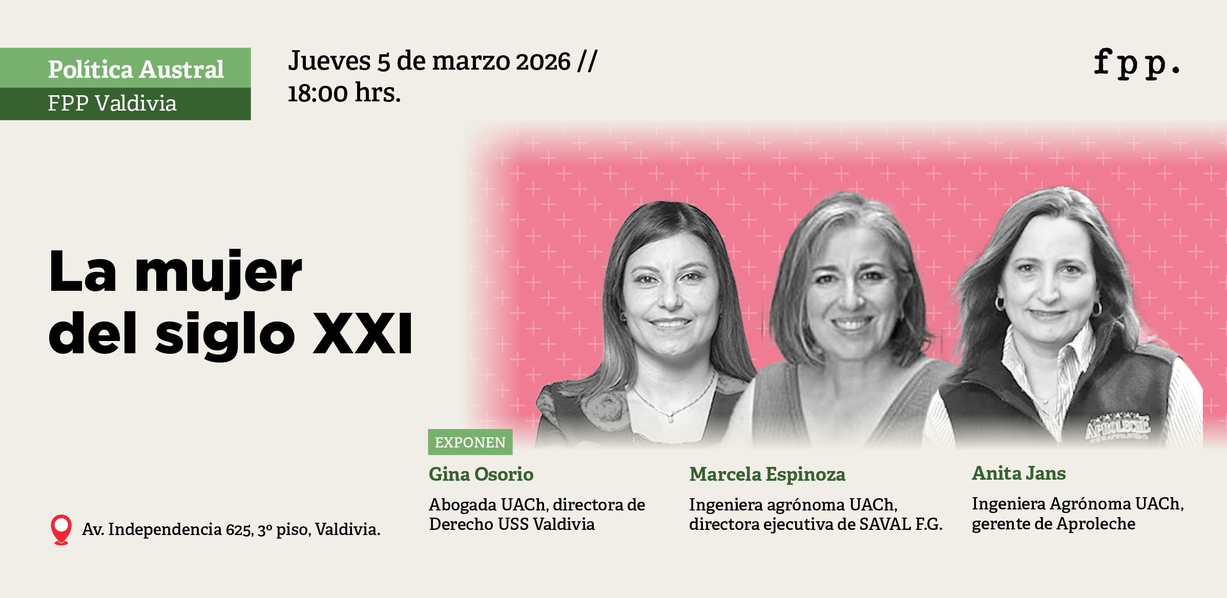 FPP Valdivia | Política Austral: «La mujer del siglo XXI»