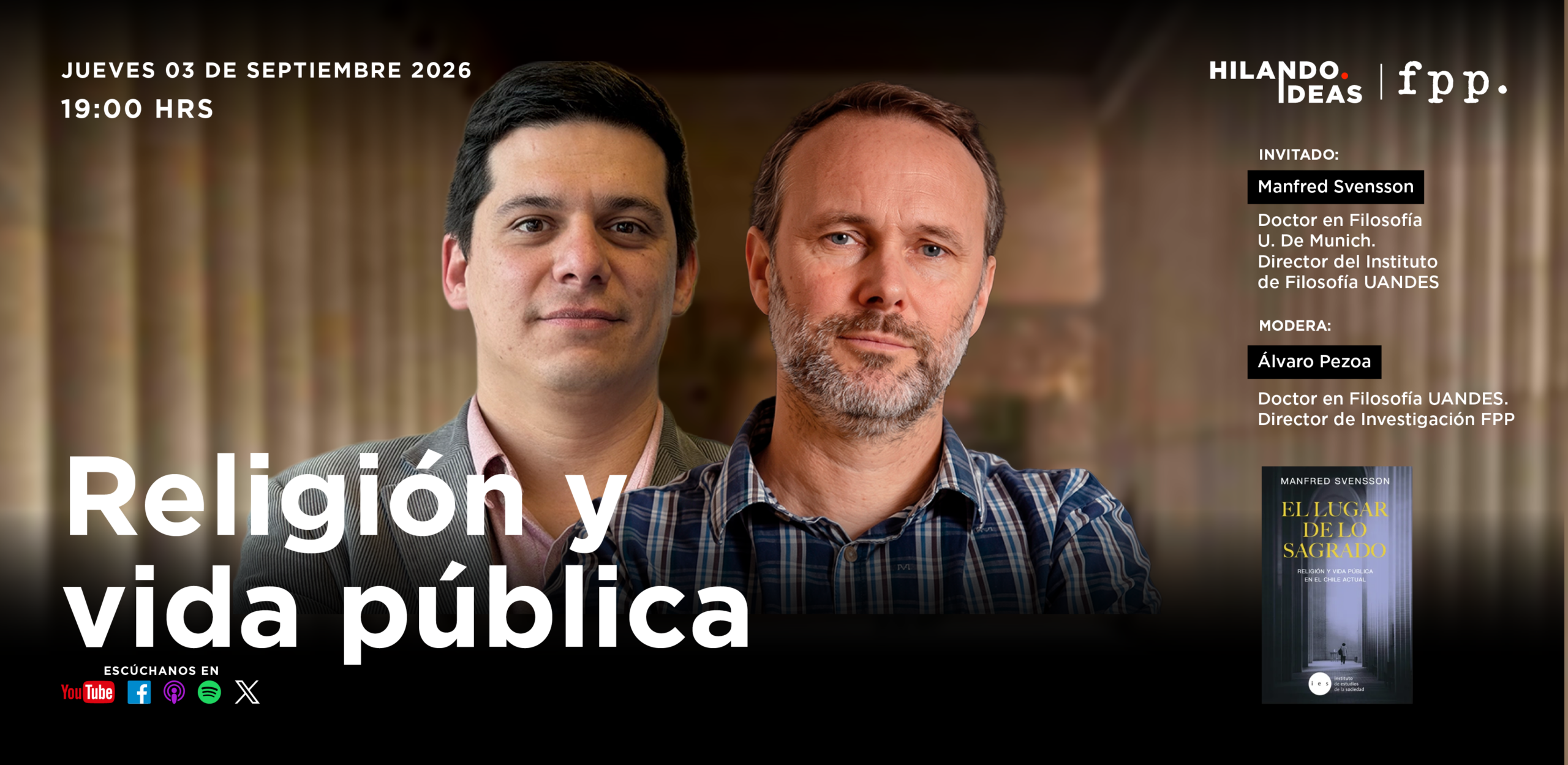 Hilando Ideas | El lugar de lo sagrado. Religión y vida pública en Chile