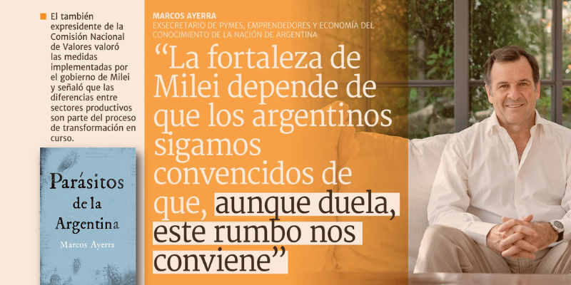Marcos Ayerra en DF: «La fortaleza de Milei depende de que los argentinos sigamos convencidos de que, aunque duela, este rumbo nos conviene»